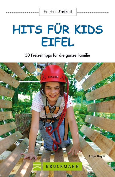 Freizeitführer Eifel - Hits für Kids