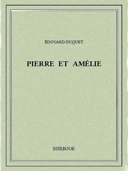 Pierre et Amélie