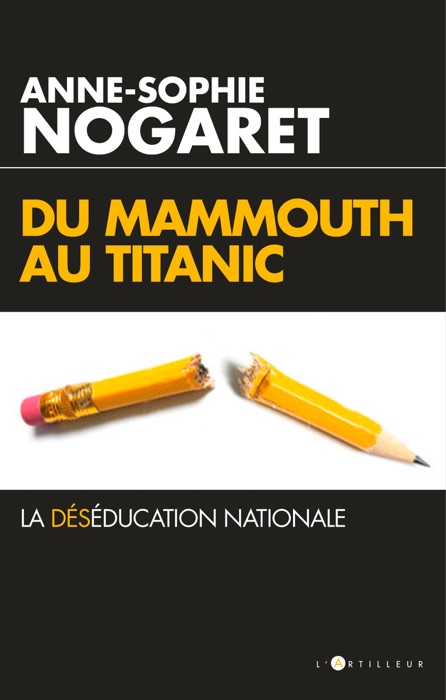 Du Mammouth au Titanic