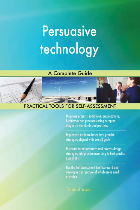 Persuasive technology A Complete Guide