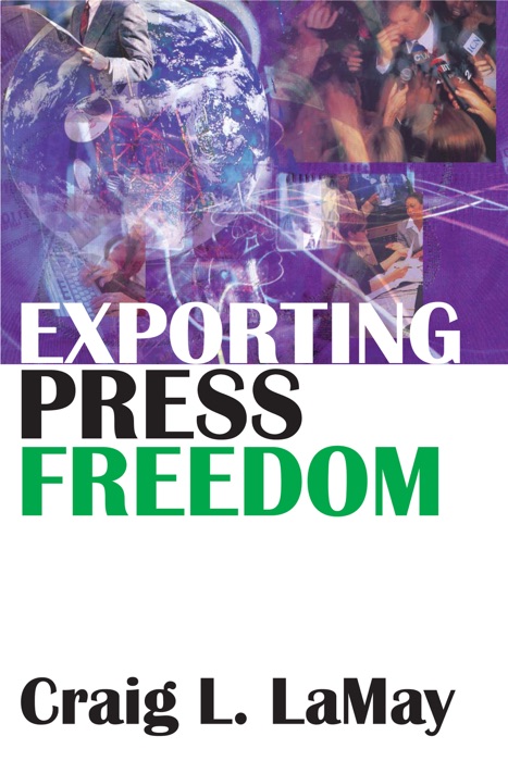 Exporting Press Freedom