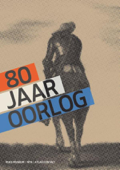 80 jaar oorlog - Gijs van der Ham, Judith Pollmann & Peter Vandermeersch