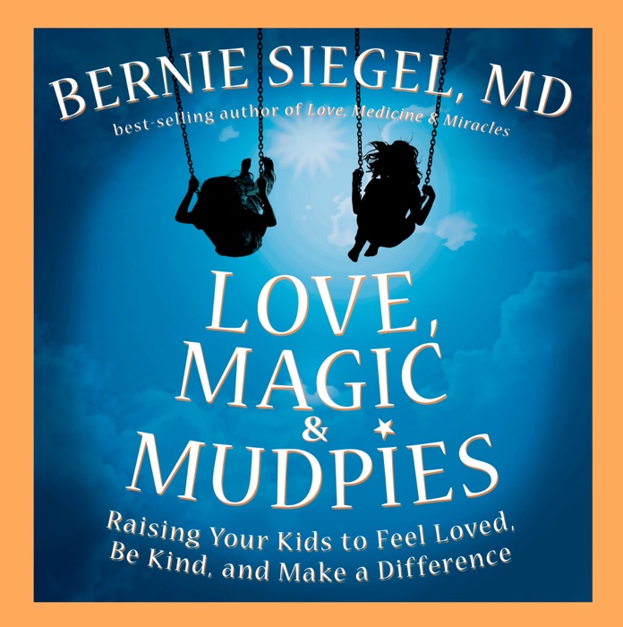 Love, Magic & Mudpies