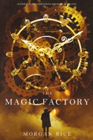 The Magic Factory (Oliver Blue and the School for Seers—Book One)