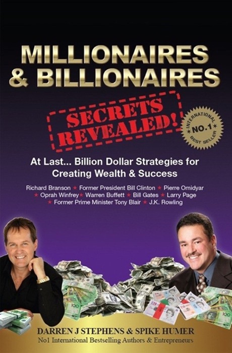 Millionaires & Billionaires Secrets Revealed