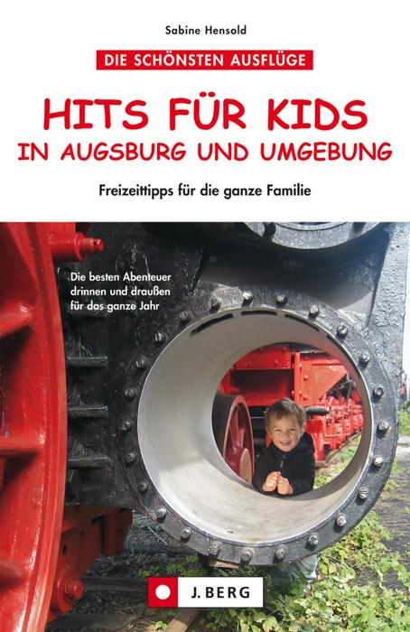 Freizeitführer Augsburg und Umgebung - Hits für Kids