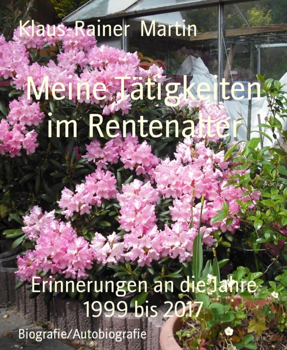 Meine Tätigkeiten im Rentenalter