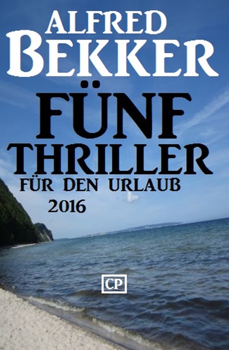 Fünf Thriller für den Urlaub 2016