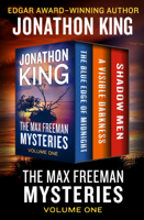 Jonathon King - The Max Freeman Mysteries Volume One artwork