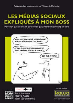 Les médias sociaux expliqués à mon boss - Yann Gourvennec & Hervé Kabla