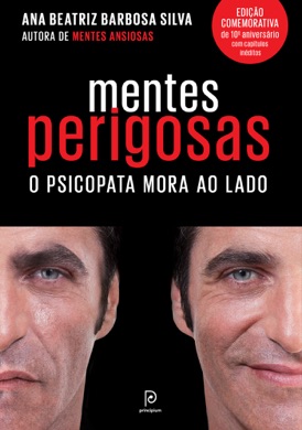 Capa do livro Mentes perigosas de Ana Beatriz Barbosa Silva