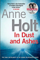 Anne Holt & Anne Bruce - In Dust and Ashes artwork