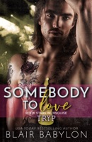 Somebody to Love (Rock Stars in Disguise: Tryp)