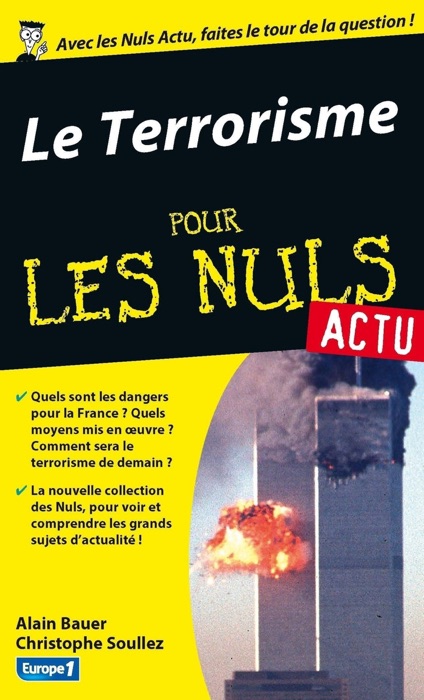 Le terrorisme aujourd'hui pour les nuls - Actu