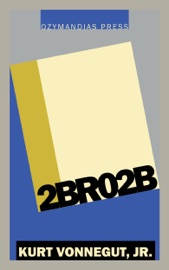 2Br02B - JR & Kurt Vonnegut by  JR & Kurt Vonnegut PDF Download