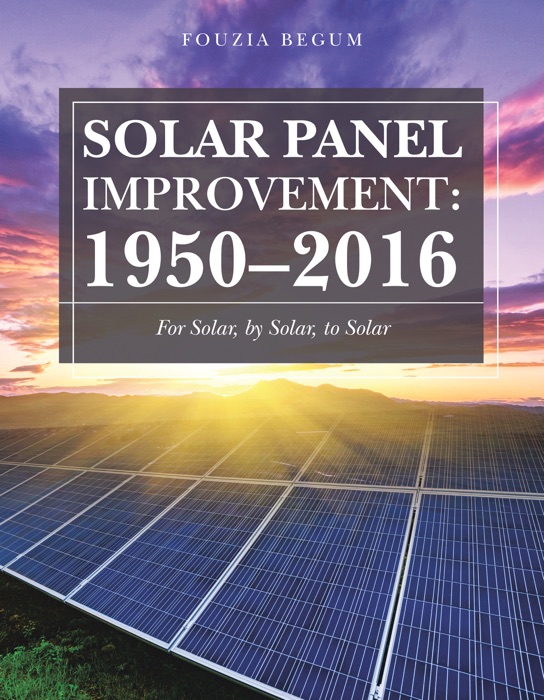 Solar Panel Improvement: 1950–2016