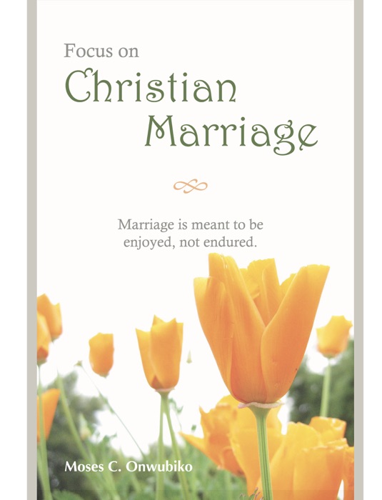 Focus on Christian Marriage