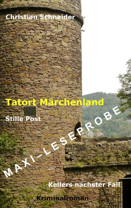 Tatort Märchenland: Stille Post - Maxi-Leseprobe