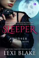 Lexi Blake - Sleeper - Hunter: A Thieves Series, Book 3 artwork