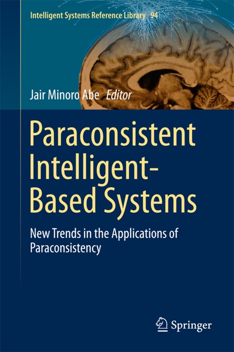 Paraconsistent Intelligent-Based Systems