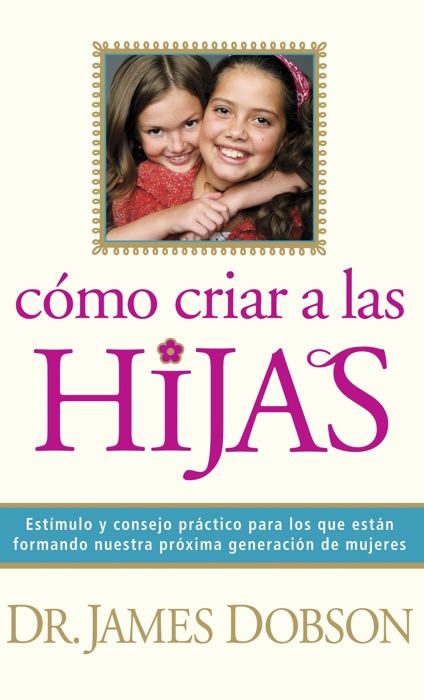 Cómo criar a las hijas