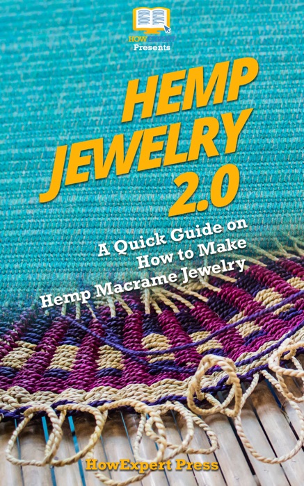 Hemp Jewelry 2.0: A Quick Guide on How to Make Hemp Macrame Jewelry