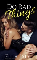 Do Bad Things - GlobalWritersRank