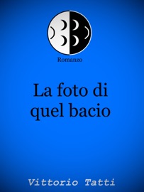 LA FOTO DI QUEL BACIO