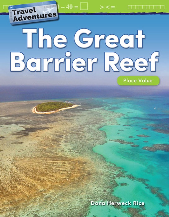 Travel Adventures The Great Barrier Reef: Place Value