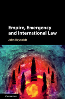 John Reynolds - Empire, Emergency and International Law artwork