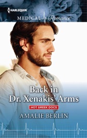 Back in Dr. Xenakis' Arms - Amalie Berlin by  Amalie Berlin PDF Download