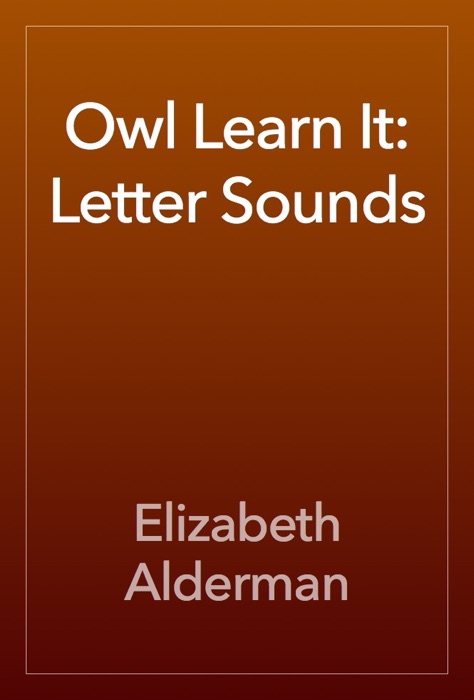 Owl Learn It: Letter Sounds