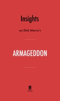 Insights on Dick Morris’s Armageddon by Instaread