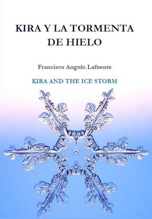 Kira y la tormenta de hielo KIRA AND THE ICE STORM