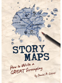 STORY MAPS: How to Write a GREAT Screenplay - Daniel Calvisi
