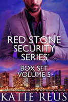 Katie Reus - Red Stone Security Series Box Set: Volume 5 artwork