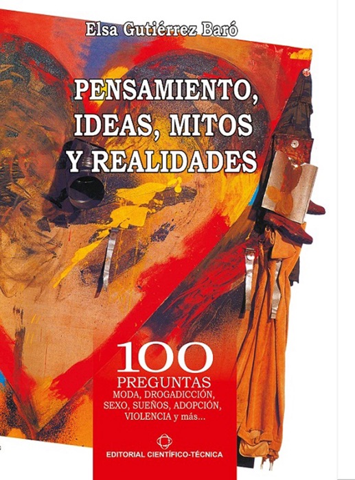 Pensamientos, ideas, mitos y realidades