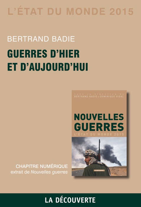 Chapitre État du monde 2015. Guerres d'hier et d'aujourd'hui