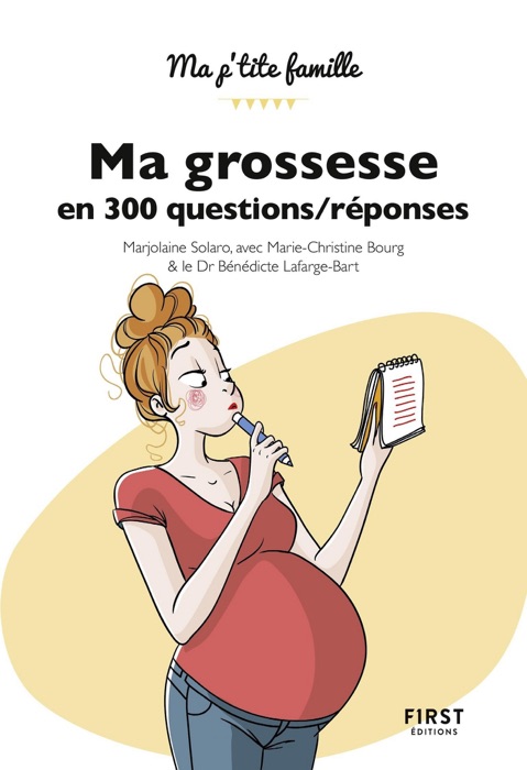 Ma grossesse en 300 questions, 2e édition / réponses