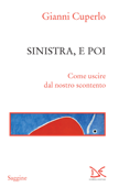 Sinistra, e poi - Gianni Cuperlo