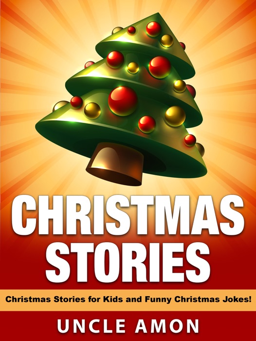 Christmas Stories: Christmas Stories for Kids and Funny Christmas Jokes