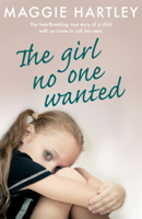 Maggie Hartley - The Girl No One Wanted artwork