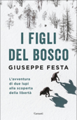 I figli del bosco - Giuseppe Festa