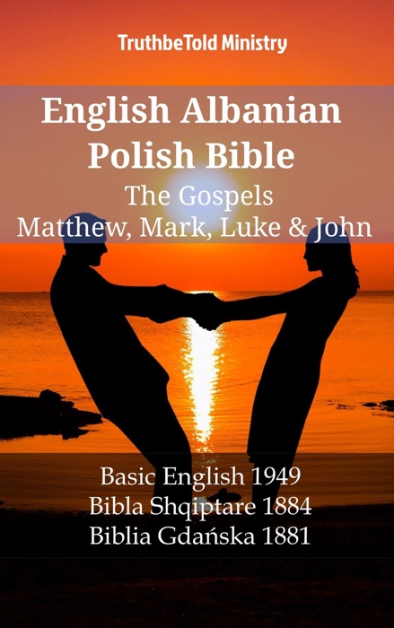 English Albanian Polish Bible - The Gospels - Matthew, Mark, Luke & John