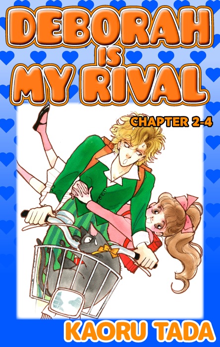 DEBORAH IS MY RIVAL Chapter 2-4