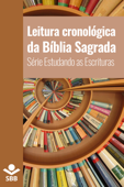 Leitura cronológica da Bíblia Sagrada - Sociedade Bíblica do Brasil