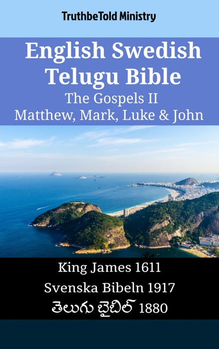 English Swedish Telugu Bible - The Gospels II - Matthew, Mark, Luke & John