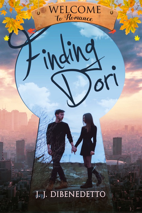 Finding Dori (A Fall Into Romance Novella)