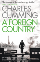 Charles Cumming - A Foreign Country artwork