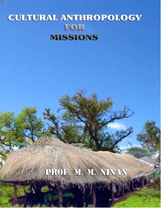 Cultural Anthropology for Missions